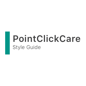 PointClickCare Style Guide